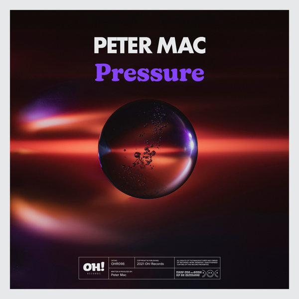 Peter Mac - Pressure [OHR098]